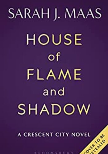House of Flame and Shadow (Crescent City)