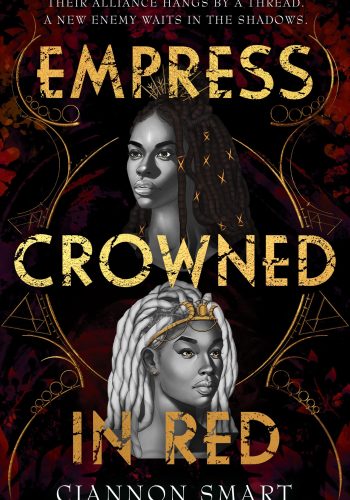 Empress Crowned in Red (Witches Steeped in Gold #2) by Ciannon Smart