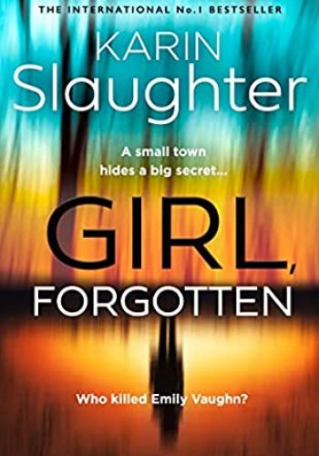 Girl, Forgotten (Andrea Oliver #2)