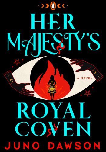 Her Majesty's Royal Coven (Her Majesty's Royal Coven #1)