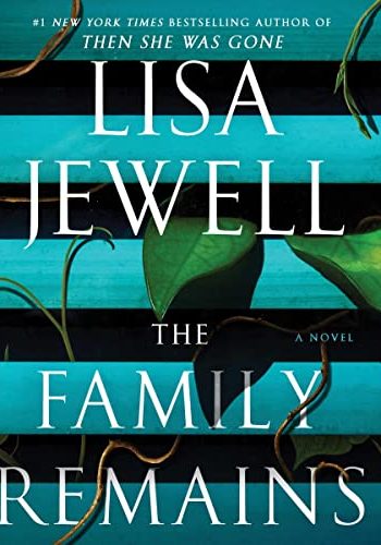 The Family Remains (The Family Upstairs #2)