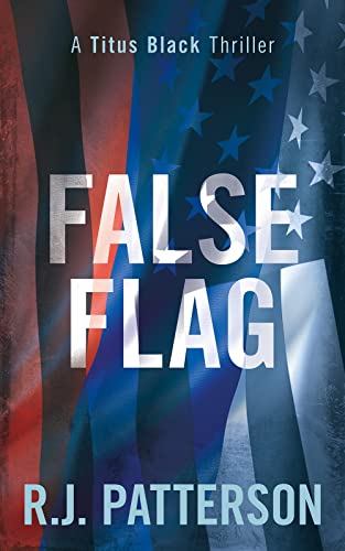 False Flag (Titus Black Thriller #15)