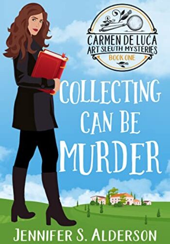 Collecting Can Be Murder (Carmen De Luca Art Sleuth Mysteries #1)