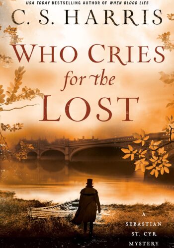 Who Cries for the Lost (Sebastian St. Cyr Mystery)